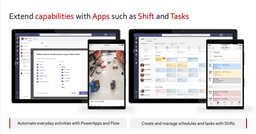 Extend capabilities with Apps such as Shifts and Tasks.  Enhanced business operations at your fingertips with Microsoft Teams.