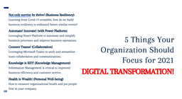 Digital Transformation: Five Key Focus Areas for 2021. Equip Your Organization for 2021
